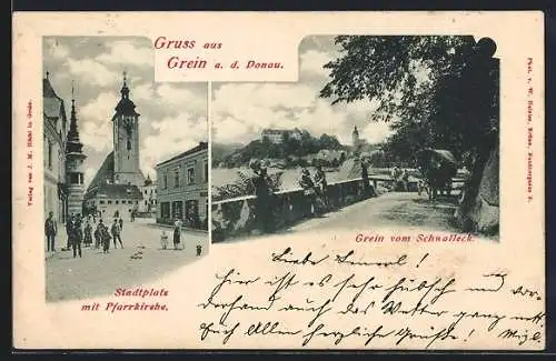 AK Grein a. d. Donau, Stadtplatz mit Pfarrkirche und Ansicht vom Schwalleck