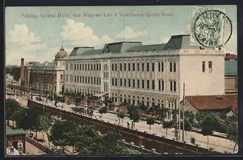 AK Peking, Grand Hotel des Wagons Lits & Yokohama Spezie Bank