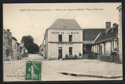 AK Nouans, Route de Lucay-le-Mâle, Place Centrale et Hôtel de la Place