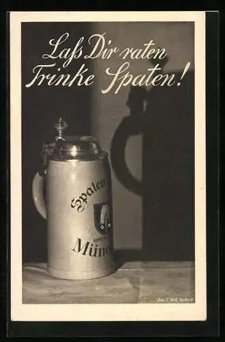 AK Lass Dir raten, trinke Spaten!, Brauerei-Werbung