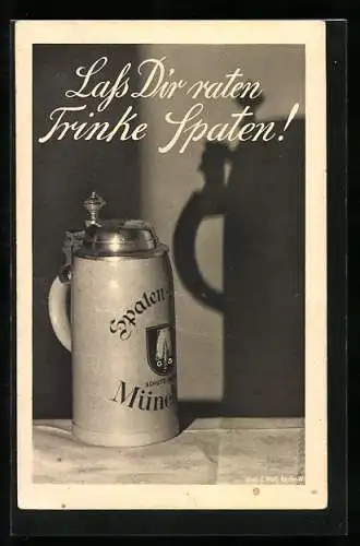 AK Lass Dir raten, trinke Spaten!, Brauerei-Werbung