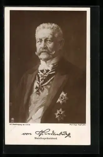 AK Portrait des Reichspräsidenten Paul von Hindenburg mit Abzeichen und Orden