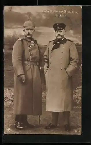 AK Kaiser Wilhelm II. und Generalfeldmarschall Hindenburg im Felde