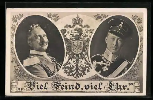 AK Kaiser Wilhelm II. und Kronprinz Wilhelm von Preussen, Viel Feind viel Ehr