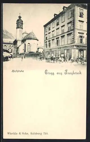 AK Innsbruck, Kunsthandlung Fr. Unterberger und die Hofkirche