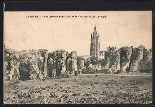 AK Saintes, Les Arènes Romaines et le Clocher Saint-Eutrope