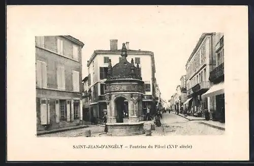 AK Saint-Jean-d`Angély, Fontaine du Pilori, XVIe siècle