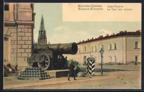 AK Moscou-Kremlin, Le Tzar des canons