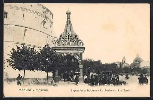 AK Moscou, La Porte de Ste. Barbe