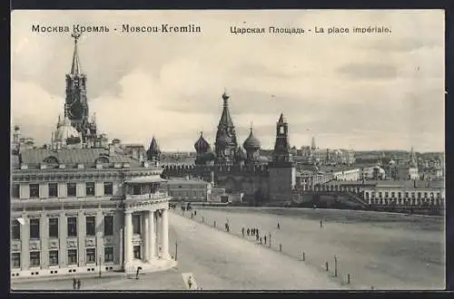 AK Moscou-Kremlin, La place impériale