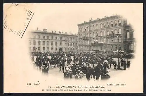 AK Saint-Pétersbourg, Le Président Loubet en Russie, Le Président acclamé par la Foule