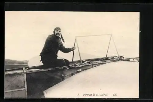 AK Portrait de M. Blériot dans son monoplan, Eindecker-Flugzeug