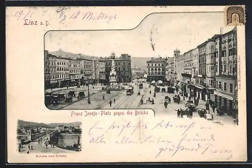 AK Linz /Donau, Franz Josefs-Platz, Brücke, Urfahr