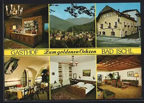 AK Bad Ischl /Salzkammergut, Gasthof zum goldenen Ochsen, Grazer Strasse 4