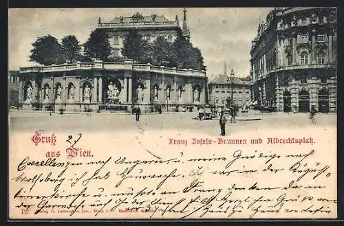 AK Wien, Franz Josefs-Brunnen und Albrechtsplatz