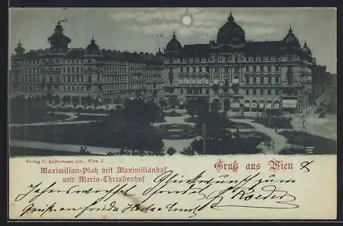 Mondschein-AK Wien, Maximilianplatz mit Maximilianhof und Maria-Theresienhof