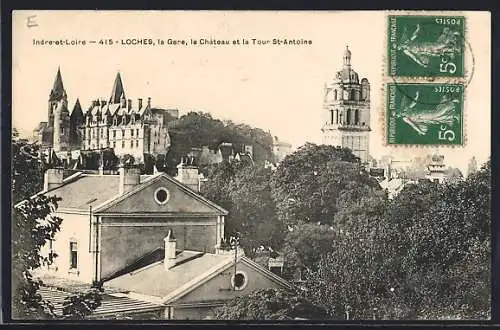 AK Loches /I.-et-L., La Gare, le Chateau et la Tour St-Antoine