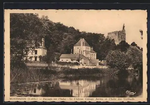 AK Montbazon /I.-et-L., Paysage sur l`Indre, Le Chateau, Cottage Avrina et l`Asile des Vieillards