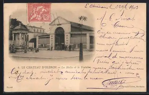 AK Le Chateau-d`Oleron, Les Halles et la Fontaine