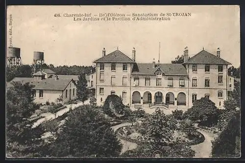 AK St-Trojan, Sanatorium de St-Trojan, Les Jardins et le Pavillon d'Administration