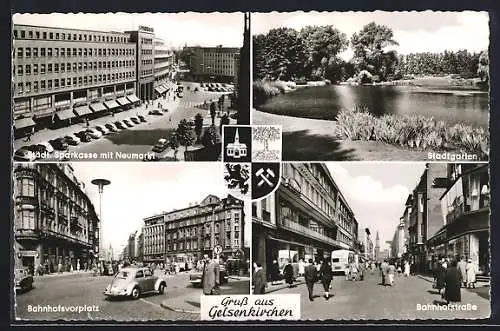 AK Gelsenkirchen, städt. Sparkasse mit neumarkt, im Stadtgarten, auf dem Bahnhofsvorplatz, Blick in die Bahnhofstrasse