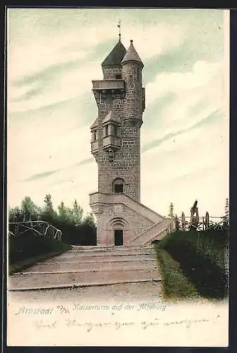 AK Arnstadt, Kaiserturm auf der Alteburg