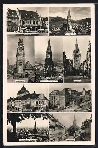 AK Freiburg i. Br., Ortsansicht, Kaufhaus, Schwabentor, Münster, Martinstor, Stadttheater, Universität, Oberlinden