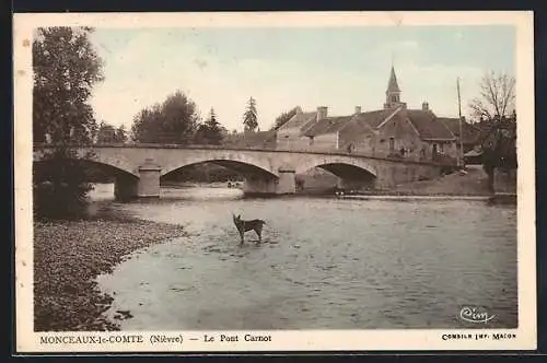 AK Monceaux-le-Comte, Le Pont Carnot