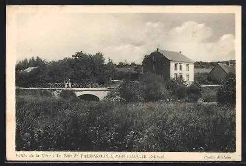 AK Montsauche /Nièvre, Vallée de la Cure, Le Pont de Palmaroux