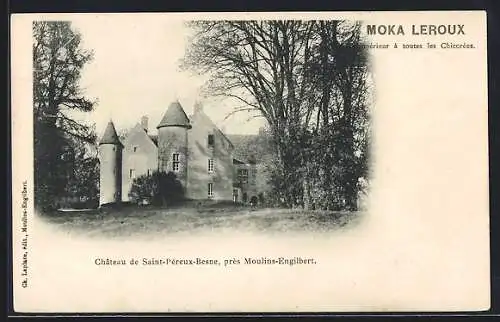 AK Saint-Péreux-Besne près Moulins-Engilbert, Le Château