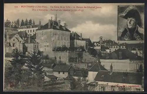 AK Montbard /Côte-d`Or, Un Coin de la Ville, Maison du Générale Junot, Duc d`Abrantés, Portrait du Général