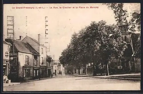 AK Le Grand-Pressigny, La Rue, le Clocher et la Place du Marchè