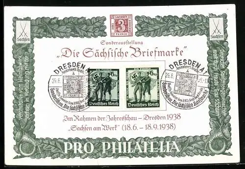 AK Sonder-Ausstellung Die Sächsische Briefmarke im Rahmen der Jahresschau-Dressden 1938