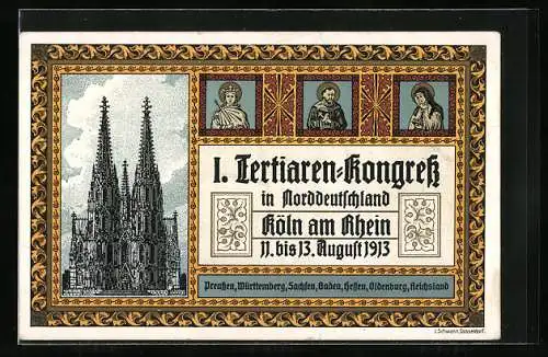 AK Köln, I. Tertiaren-Kongress in Norddeutschland 1913, Kölner Dom