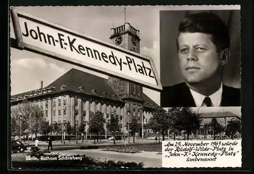 AK Berlin, Umbenennung des Rudolph-Wilde-Platzes in John-F.-Kennedy-Platz, Präsident der USA Kennedy