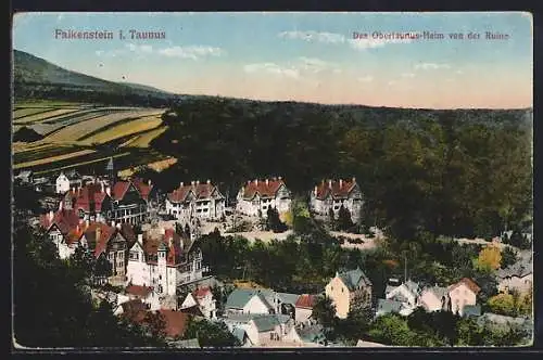 AK Falkenstein i. Taunus, Das Obertaunus-Heim von der Ruine