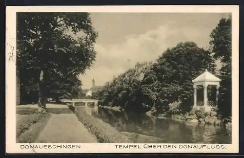 AK Donaueschingen, Tempel über den Donaufluss