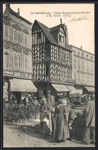 AK La Rochelle, Vieille Maison place du Marche