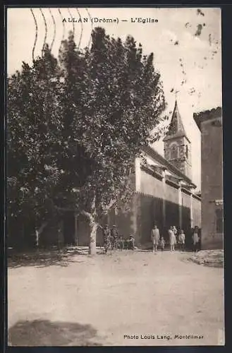 AK Allan /Drôme, L`Église et les habitants devant l`église