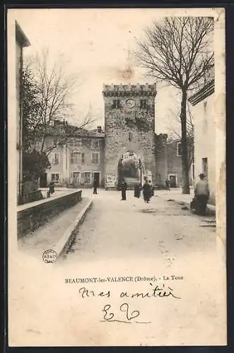 AK Beaumont-les-Valence, La Tour et la rue animée