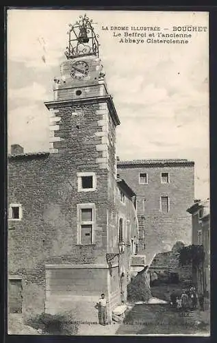 AK Bouchet /Drôme, Le Beffroi et l`ancienne Abbaye Cistercienne