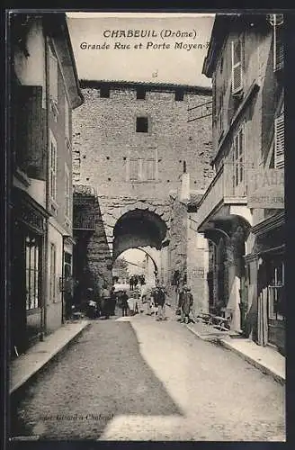 AK Chabeuil /Drôme, Grande Rue et Porte Moyen-Âge