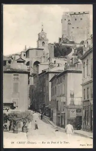 AK Crest /Drôme, Rue du Pont et la Tour