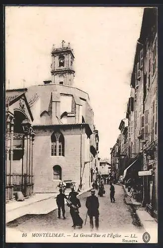 AK Montélimar, La Grand`Rue et l`Église