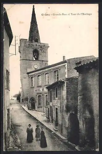 AK Grâne, Grande Rue et Tour de l’Horloge