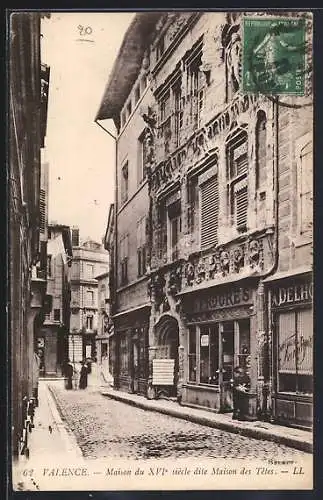 AK Valence, Maison du XVIe siècle dite Maison des Têtes