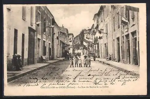 AK Chatillon-en-Diois, La Rue du Reclus le 14 juillet