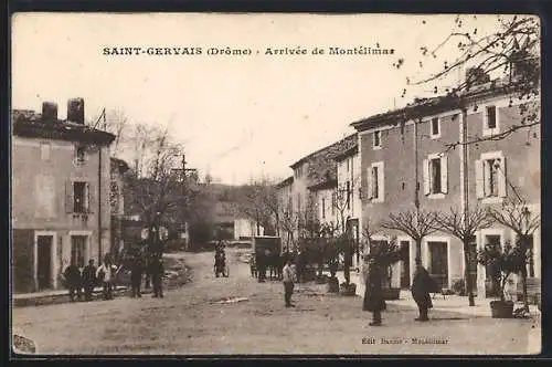 AK Saint-Gervais, Arrivée de Montélimar avec des habitants dans la rue