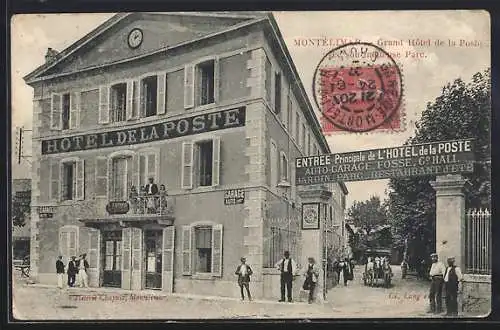 AK Montélimar, Grand Hôtel de la Poste avec entrée principale et garage