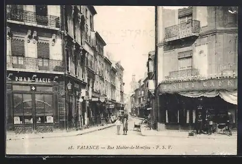 AK Valence, Rue Madier-de-Montjau avec pharmacie et café